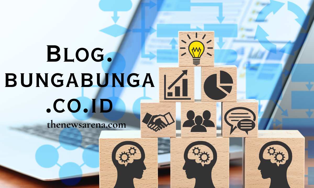 Blog.bungabunga.co.id: What Makes Bloggers So Extraordinary?